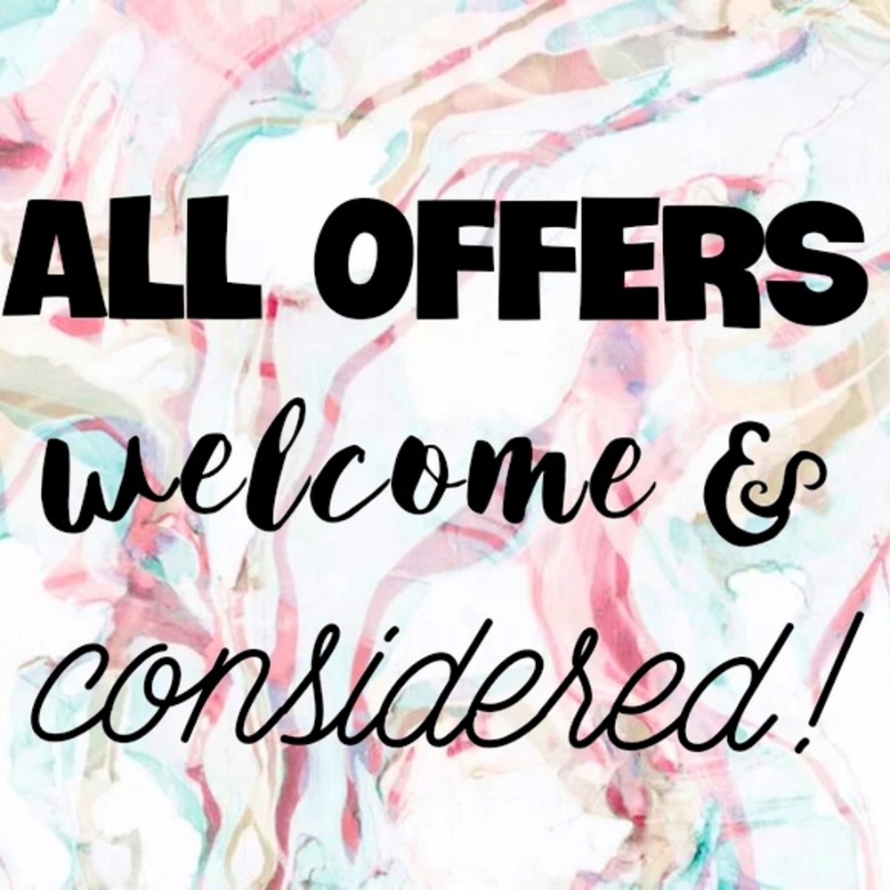 ALL OFFERS CONSIDERED!
